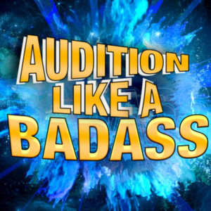 Audition Like a Badass Card