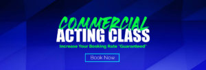 Commercial Acting Classes Hero Banner
